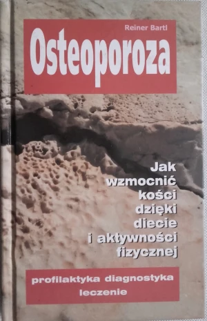 Osteoporoza - Bartl Reiner - książka