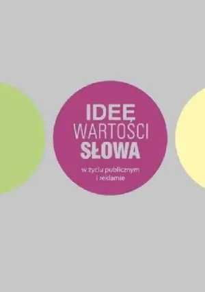 Idee, wartości, słowa - Kuras, Majkowski, Fadecka - książka