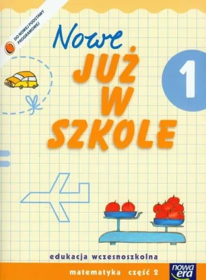 Już W Szkole Nowe 1 Matematyka cz.2 NE - Praca zbiorowa - książka