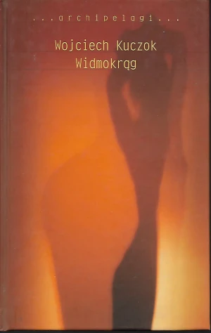 Widmokrąg - Kuczok Wojciech - książka
