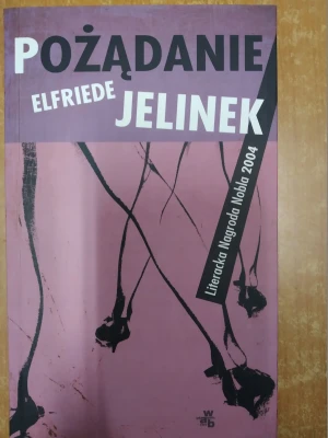 Pożądanie - Jelinek Elfriede - książka