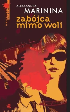 Zabójca mimo woli - Hanna Ożogowska - książka