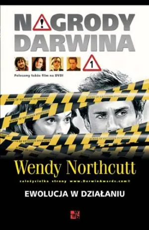 Nagrody Darwina. Ewolucja w działaniu - Wendy Nordcutt - książka