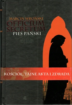 Officium Secretum. Pies Pański - Marcin Wroński - książka