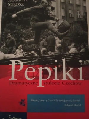 Pepiki Dramatyczne stulecie Czechów - Surosz Mariusz - książka