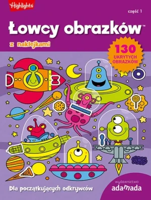 Łowcy obrazków z naklejkami. Dla początkujących odkrywców. Część 1 - praca zbiorowa - książka