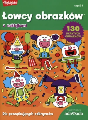 Łowcy obrazków z naklejkami. Dla początkujących odkrywców. Część 4 - praca zbiorowa - książka