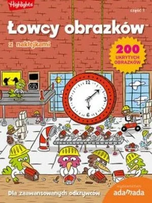 Łowcy obrazków z naklejkami. Dla zaawansowanych odkrywców. Część 1 - praca zbiorowa - książka