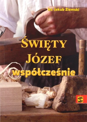 Święty Józef współcześnie - ks. Jakub Ziemski - książka