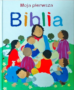 Moja pierwsza Biblia - Rock Lois - książka
