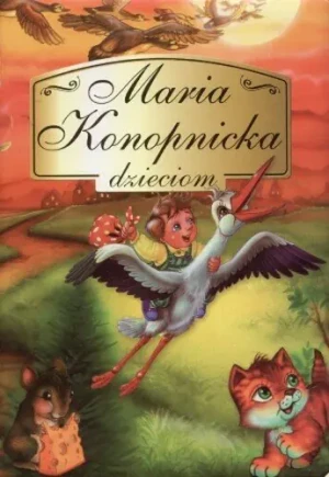 Maria Konopnicka dzieciom - Maria Konopnicka - książka