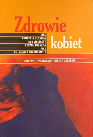 Zdrowie kobiet - Opracowanie zbiorowe - książka