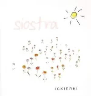 Iskierki 013 Siostra - praca zbiorowa - książka