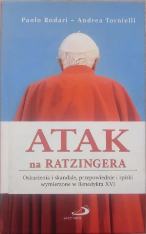 Atak Na Ratzingera - Paolo Rodari, Andrea Tornielli - książka