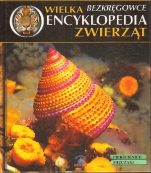 WIELKA ENCYKLOPEDIA ZWIERZĄT 28 - BEZKRĘGOWCE - Praca zbiorowa - książka