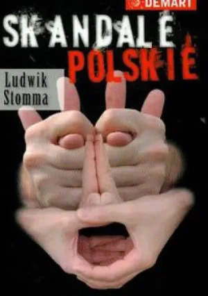 Skandale polskie - Ludwik Stomma - książka