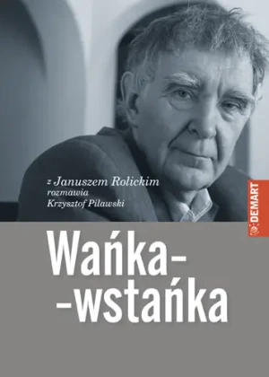 Wańka-wstańka - Rolicki Janusz,  Pilawski Krzysztof - książka