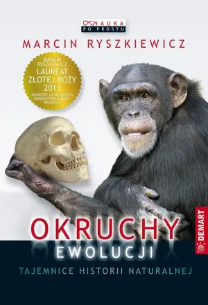 Okruchy ewolucji. Tajemnice historii naturalnej - Marcin Ryszkiewicz - książka