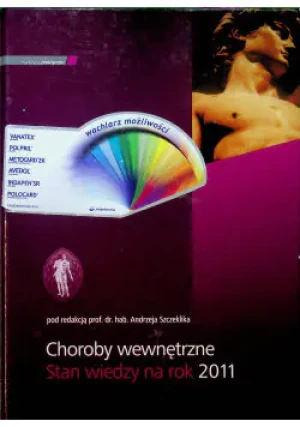Choroby wewnętrzne stan wiedzy na rok 2011 - Medycyna Praktyczna - książka