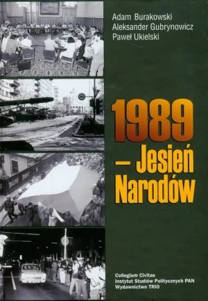 1989 Jesień Narodów - Adam Burakowski - książka