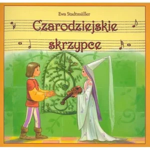 Czarodziejskie skrzypce -  - książka