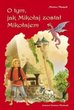 O tym jak Mikołaj został Mikołajem - Niemycki Mariusz - książka
