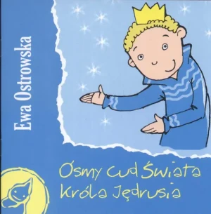 Z supełkiem - Ósmy cud świata króla Jędrusia - Ewa Ostrowska - książka