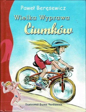 Wielka Wyprawa Ciumków - Paweł Beręsewicz - książka