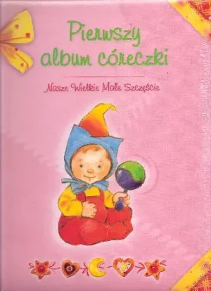 Pierwszy album córeczki - praca zbiorowa - książka