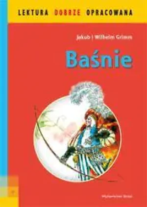 Baśnie Grimm. Lektura z opracowaniem - Grimm Jakub i Wilhelm - książka