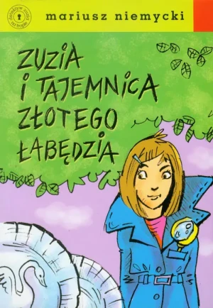 Zuzia i tajemnica Złotego Łabędzia - Mariusz Niemycki - książka