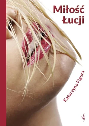 Miłość Łucji -  - książka