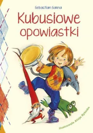 Kubusiowe opowiastki - Sebastian Sarna - książka