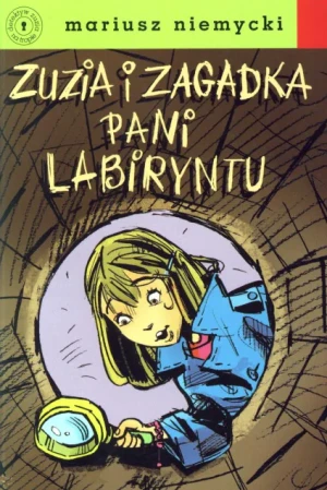 Zuzia i zagadka Pani Labiryntu - Mariusz Niemycki - książka