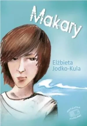 Makary - Elżbieta Jodko-Kula - książka
