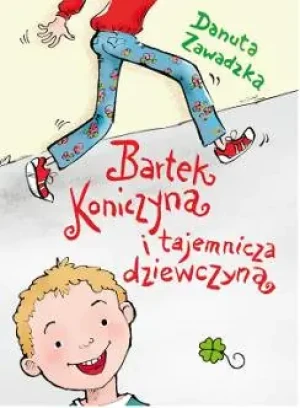 Bartek Koniczyna i tajemnicza dziewczyna - Danuta Zawadzka - książka