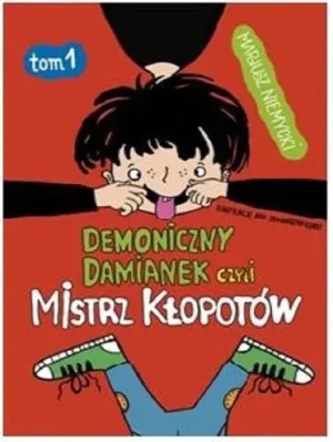 Demoniczny Damianek czyli mistrz kłopotów. Tom 1 - Tyrmand Leopold - książka