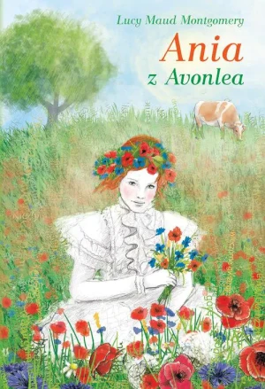 Ania z Avonlea - Lucy Maud Montgomery - książka