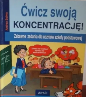 Ćwicz swoją koncentrajcę - Andrea Solms - książka