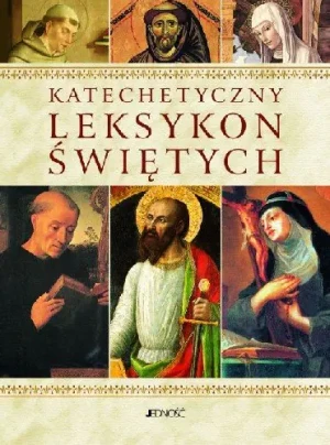 Katechetyczny Leksykon Świetych - Opracowanie zbiorowe - książka