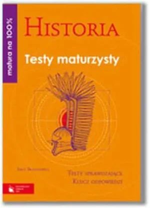 Historia Testy maturzysty Testy sprawdzające, klucz odpowiedzi - Jerzy Bracisiewicz - książka