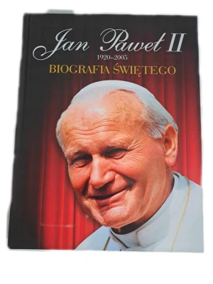 Jan Paweł II 1920-2005. Biografia świętego - Jan Paweł II, Andrzej Nowak, praca zbiorowa - książka