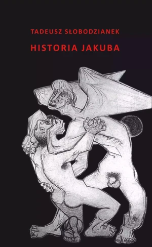 Historia Jakuba - Tadeusz Słobodzianek - książka
