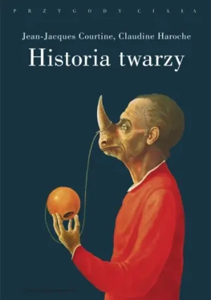 Historia twarzy - Jean-Jacques. Courtine - książka