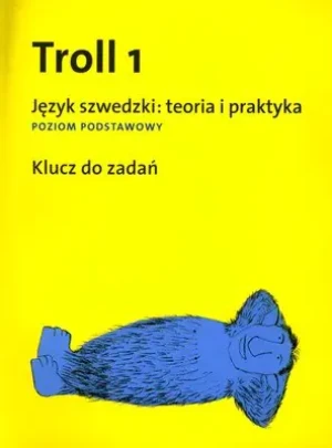 Troll 1 Język szwedzki: teoria i praktyka Poziom podstawowy - Dymel-Trzebiatowska Hanna - książka