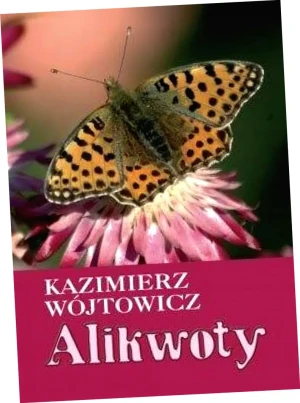 Alikwoty - Kazimierz Wójtowicz CR - książka