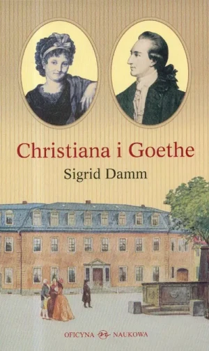 Christiana i Goethe - Sigrid Damm - książka