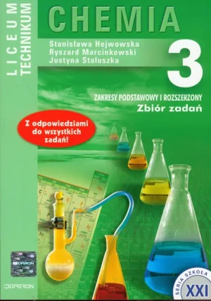 Chemia 3 - Zbiór zadań, zakres podstawowy i rozszerzony, liceum i technikum - Hejwowska Stanisława, Marcinkowski Ryszard - książka