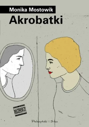Akrobatki - Monika Mostowik - książka