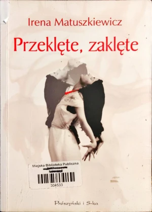Przeklęte, zaklęte - Irena Matuszkiewicz - książka